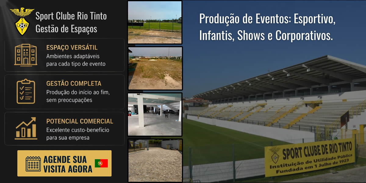 producao de eventos em portugal rio tinto club